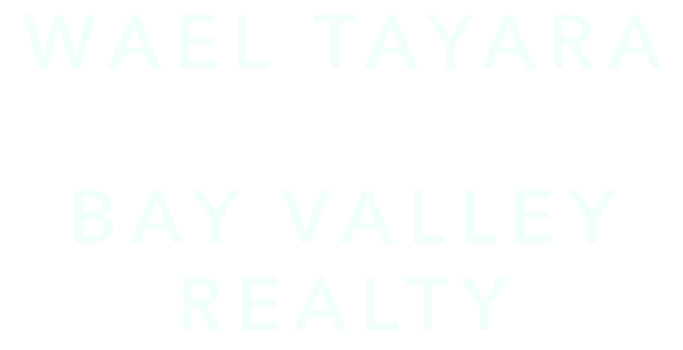 WAEL TAYARA BAY VALLEY REALTY